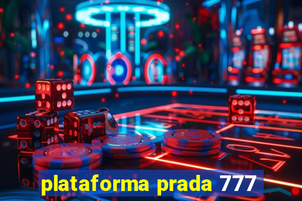 plataforma prada 777